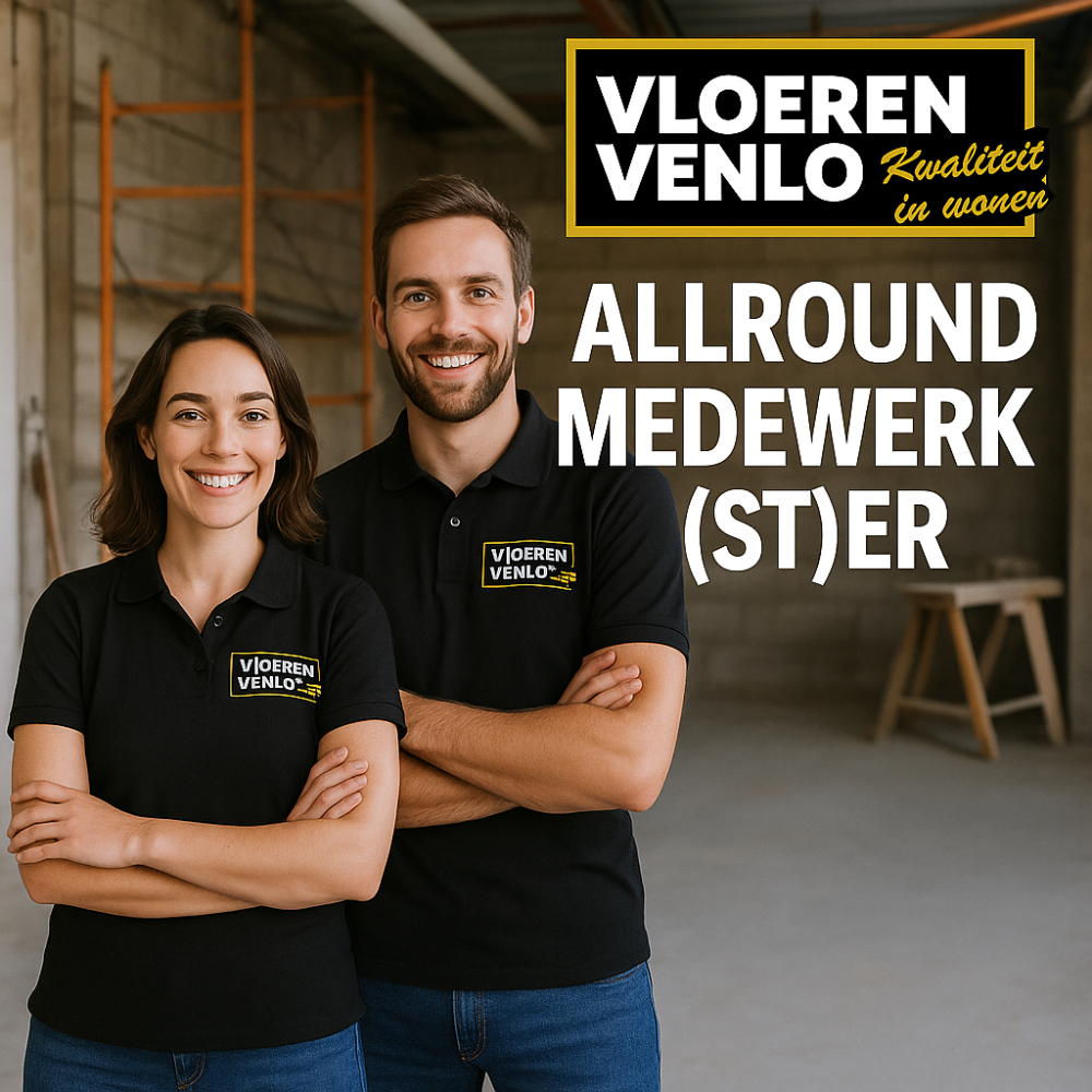 Vloeren Venlo - Allround medewerk(st)er gezocht